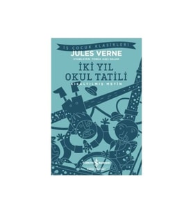 İki Yıl Okul Tatili - Jules Verne /