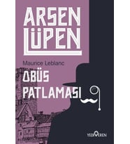 Arsen Lüpen - Obüs Patlaması