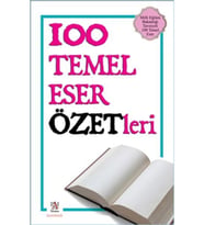 100 Temel Eser Özetleri
