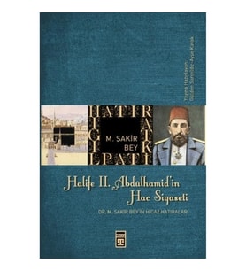Halife 2. Abdülhamit’in Hac Siyaseti
