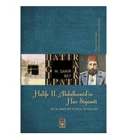Halife 2. Abdülhamit’in Hac Siyaseti