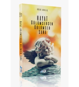 Hayat Gülümsersen Gülümser Sana - Gözde Akkılıç