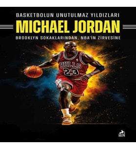 Basketbolun Unutulmaz Yıldızları Mıchael