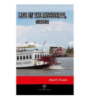 Life on The Mississippi Complete