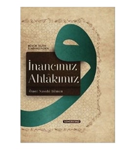 İnancımız Ahlakımız
