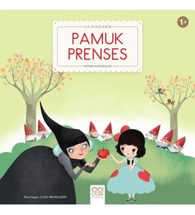 Pamuk Prenses - İlk Öykülerim