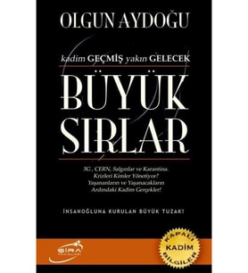 Büyük Sırlar & Kadim Geçmiş Yakın Gelecek