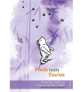 Tao'su: Winnie The Pooh'nun Anlatımıyla Mutluluk ve Bilgelik