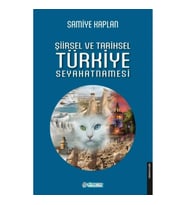 Şiirsel ve Tarihsel Türkiye Seyahatnamesi