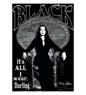 Siyah- Tüm Giydiğim Bu- Morticia Addams Tablo Ahşap Poster Dekoratif