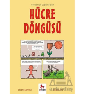 Hücre Döngüsü - Gençler İçin Çizgilerle Bilim