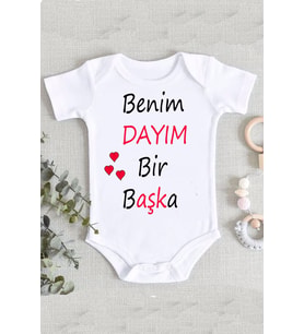 Dayı Benim Dayım Bir Başka %100 Pamuk Organik Baskılı Zıbın Body