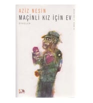 Maçinli Kız İçin Ev