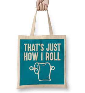 That's Just How I Roll Bez Çanta Uzun Saplı