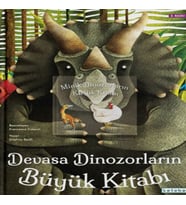 Devasa Dinozorların Büyük Kitabı &amp; Minik Dinozorların Küçük Kitabı