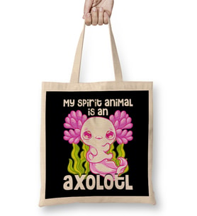 Cute & Funny My Spirit Animal Is An Axolotl Animal Bez Çanta Uzun Saplı