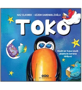 Toko - Küçük Bir Kuşun Büyük Gagasıyla Barışma Hikayesi