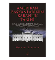 Amerikan Başkanlarının Karanlık Tarihi