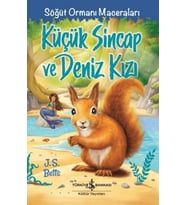 Küçük Sincap ve Deniz Kızı - Söğüt Ormanı Maceraları