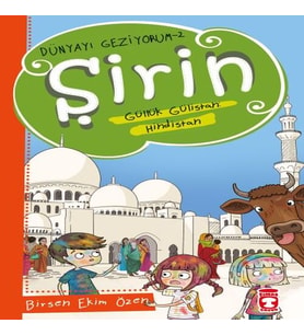 Şirin Güllük Gülistan: Hindistan - Dünyayı Geziyorum 2
