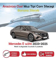 Mercedes E W214 Muz Silecek Takımı 2023-2025