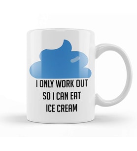 I Only Workout So I Can Eat Ice Cream Funny Kupa Bardak Porselen