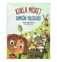 Ekmeğin Yolculuğu - Kukla Misket
