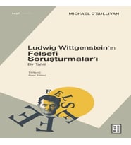 Ludwig Wittgenstein’ın Felsefi Soruşturmalar’ı
