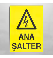 Ana Şalter Uyarı Levhası 50x70cm (Karışık)