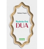 İbadetin Özu¨ Dua