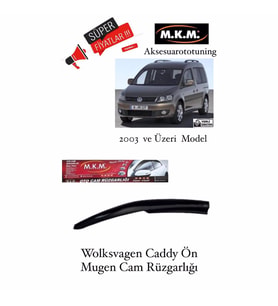 Wolksvagen Caddy 2003 Ve Üzeri Model Ön Mugen Cam Rüzgarlığı