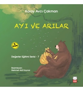 Ayı ve Arılar - Değerler Eğitimi Serisi 7