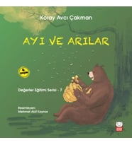 Ayı ve Arılar - Değerler Eğitimi Serisi 7