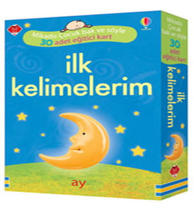 İlk Kelimelerim - 30 Adet Eğitici Kart