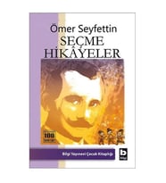 Ömer Seyfettin Seçme Hikayeler Bilgi Yayınevi