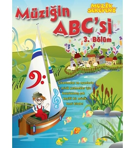 Müzik Serüveni Müziğin ABC'si 3. Bölüm