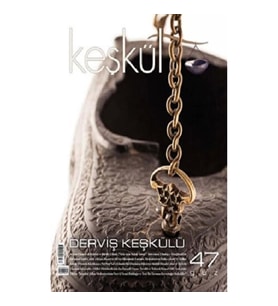 Keşkül Dergisi Sayı: 47