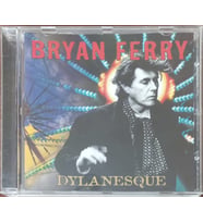 (Plak Değildir CD dir) CD Bryan Ferry Dylanesque CD (Karışık)