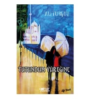 Tutundum Yüreğine