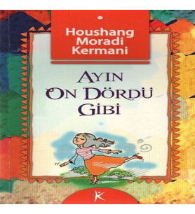 Ayın On Dördü Gibi