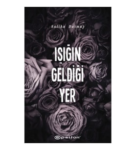 Işığın Geldiği Yer