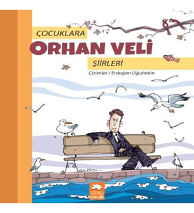 Çocuklara Orhan Veli Şiirleri