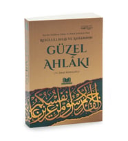 Resulullah ve Ashabının Güzel Ahlakı Kitabı (Renksiz)