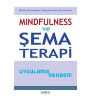 Mindfulness ve Şema Terapi Uygulama Rehberi
