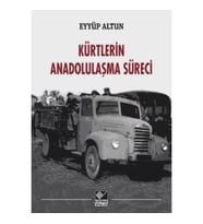 Kürtlerin Anadolulaşma Süreci