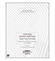 Heritage, World Heritage, And The Future  (Miras, Dünya Mirası ve Gelecek)
