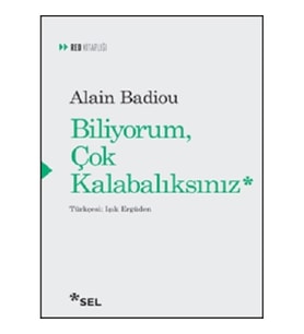 Biliyorum Çok Kalabalıksınız