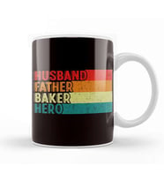 Husband Father Baker Hero Bakery Bread Dad Daddy Papa Poppa Kupa Bardak Porselen