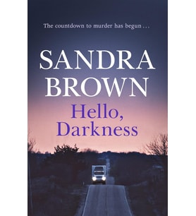 Hello, Darkness: The Gripping Thriller From #1 New York Times Bestseller