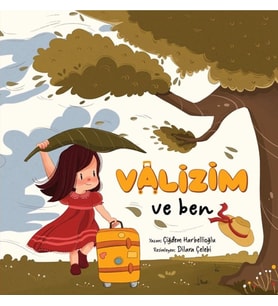 Valizim ve Ben